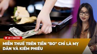 Thời Sự Thế Giới P3 (09-26-24) Miễn thuế trên tiền "bo" chỉ là mỵ dân và kiếm phiếu