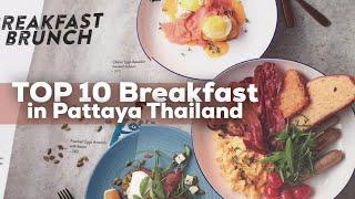 Top 10 Breakfast in Pattaya Thailand