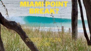 Miami Point Break...???? SurfRap Vlog ep 64