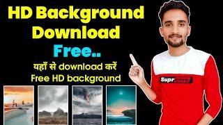 How to Download Free HD Background For Editing || Download Unlimited Free HD Background ||