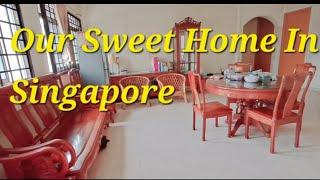 Our Sweet Home in Singapore.