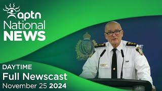 APTN National News: November 25, 2024