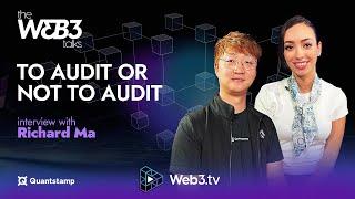 Securing the Future with Quantstamp CEO & Founder, Richard Ma | Web 3 Talks