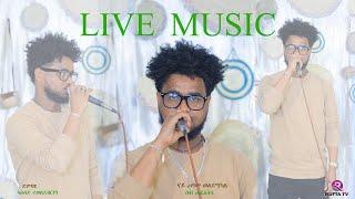 RUFTA TV - NEW ERITREAN LIVE MUSIC - Kahsay T/Brhan -  ሰብ ጠፊኣትኒ - ካሕሳይ ተ/ብርሃን - ናይ ጠዓመ ወልደሚካኤል