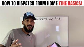 Freight Dispatching: HOW TO DISPATCH FROM HOME (BASICS)