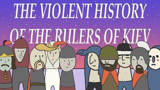 Violent History of the Rulers of Kiev | Cree8Ball