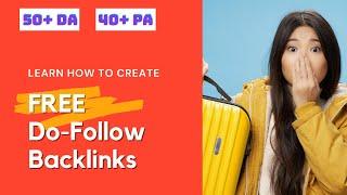 How To Build Backlinks For Your Website 2025 - Do Follow - High DA - High PA