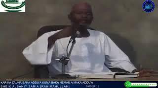 Kar ka zauna ba ka addu'a Sheikh Albani Zaria