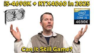 i5-4690K + RTX 4060 in 2025: Can It Still Game? #RTX4060 #GamingPC #PCPerformance