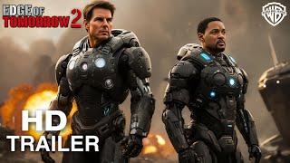 Edge of Tomorrow 2 – Full Teaser Trailer – Warner Bros – Tom Cruise – Will Smith