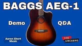 Music & Gear Chat - LIVE (LR Baggs AEG-1 Live Demo/Q&A)