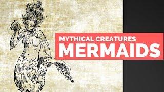 Mermaids - Mythical Creatures Bestiary