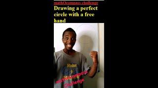 mathOcompass Challenge by @mathOgenius : Drawing a perfect circle with a free hand