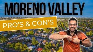 Moreno Valley - Pro’s & Con’s