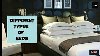 DIFFERENT TYPES OF BEDS