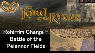 Stronghold Crusader HD - Lord of The Rings - Rohirrim Charge - Battle of the Pelennor Fields