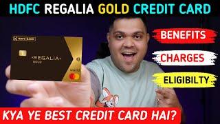 HDFC Regalia Gold Credit Card Detailed Review | Best Credit Card of 2024 ?