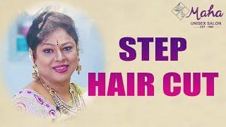 STEP HAIR CUT - MAHA UNISEX SALON