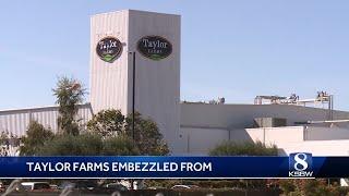 2 arrested for embezzling millions from Taylor Farms