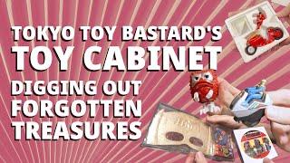 Tokyo Toy Bastard's Toy Cabinet: Digging Out Forgotten Treasures