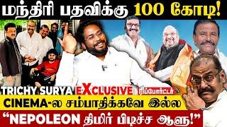 "Nepoleon பணம் கொடுத்து தான் நடிகைகள வர வச்சாரு" - Trichy Surya Interview | Mk Stalin | Irfan