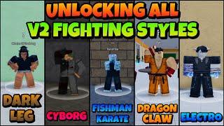 UNLOCKING ALL V2 FIGHTING STYLES (SHOWCASE + LOCATIONS) IN  KING LEGACY ROBLOX