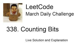 338. Counting Bits - Day 1/31 Leetcode March Challenge