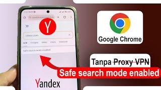 Cara Terbaru Mengatasi Safe Search Mode Enabled Tanpa Perlu Proxy atau VPN