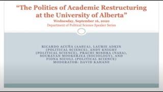 The Politics of Academic Restructuring at the University of Alberta