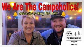 Campoholics Introduction! - Follow Our Travels and Adventures! Subscribe!