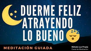 Atrae La Abundancia A Tu Vida - Meditación Guiada Para Dormir