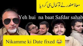 Maaz Safder k chote bhai ki shadi date fixed hogaye | #maazsafderworld