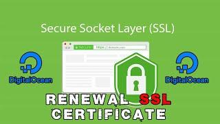 How to Renewal SSL Certificate in Digitalocean