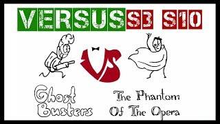 VERSUS | Ghost vs opera