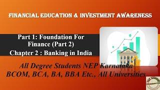 Financial Education and Investment Awareness | Chapter 2 Banking in India BCom BA BCA NEP KARNATAKA