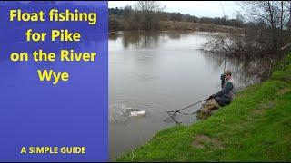 Float Fishing for River Pike