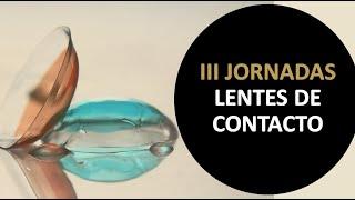 III Jornadas de Optometristas: Nuevos materiales ópticos y adaptaciones de lentes de contacto (2015)