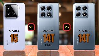 Xiaomi 15 vs Xiaomi 14T Pro vs Xiaomi 14T