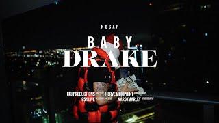 NoCap - Baby Drake (Official Video)