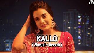 Kallo [ Slowed & Reverb ) Ajay Hooda | Pooja Hooda | Latest New Haryanvi Song