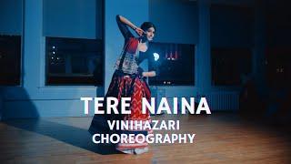 Tere Naina | Vini Hazari Choreography