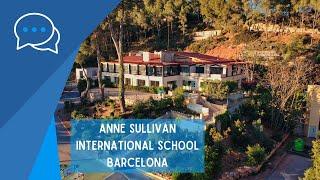 Anne Sullivan International School, Barcelona - A modern school with innovative methodology