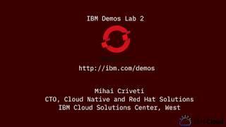 IBM Demos - Red Hat OpenShift on IBM Cloud Lab 2 - Operators, IBM Cloud Integration and Databases