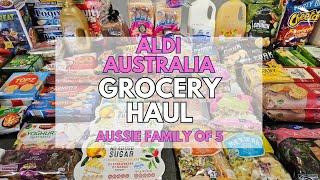 Aussie Family of 5 Grocery Haul Aldi Australia Oct 2024