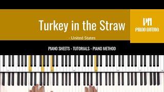 Turkey in the Straw - Traditional (Sheet Music - Piano Solo Tutorial - Piano Notion Method Book 3)