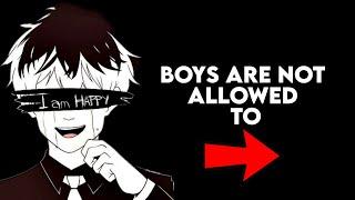 Sad Truth About Being A Boy || Red's Quotes