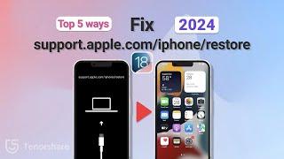 Top 5 Ways to Fix support.apple.com/iphone/restore 2024 (iOS 18)