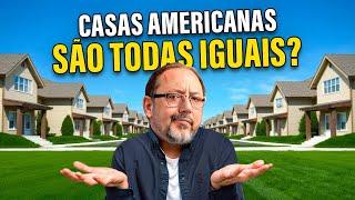 POR QUE AS CASAS AMERICANAS SÃO TODAS IGUAIS?