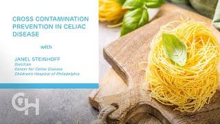 Preventing Cross-contamination in Celiac Disease