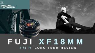 Is It Time To Update The Legendary Fuji XF18mm f2 | Review